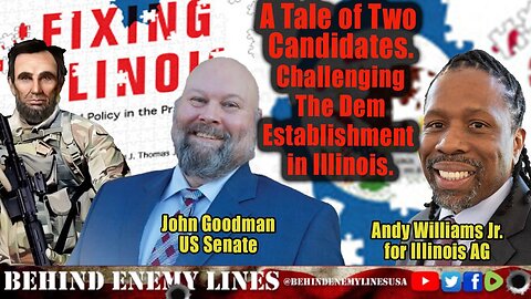 A Tale Of Two Candidates Challenging The Democrat Establishment In Illinois