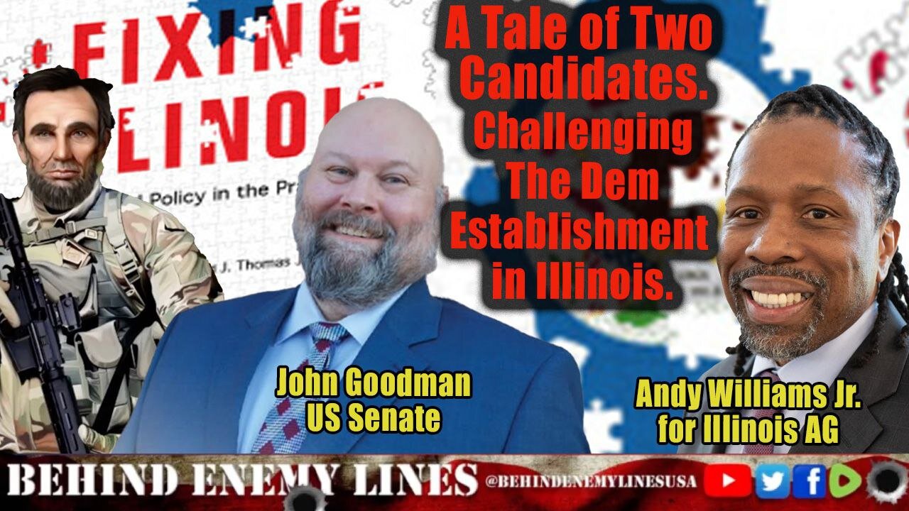 A Tale Of Two Candidates Challenging The Democrat Establishment In Illinois