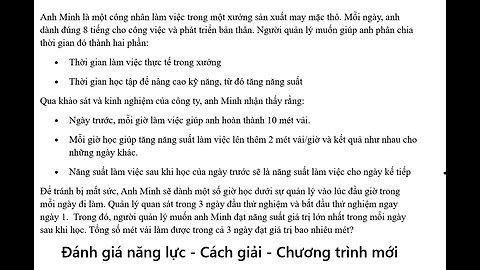 Đánh giá năng lực: Anh Minh là một công nhân làm việc trong một xưởng sản xuất may mặc thô