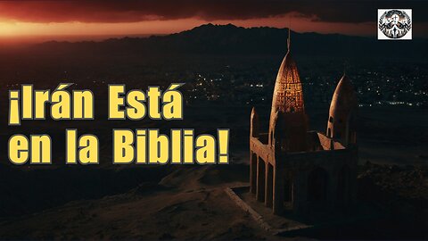 ¿Irán en la Biblia? Lo que Nadie te Ha Contado sobre el Fin de los Tiempos