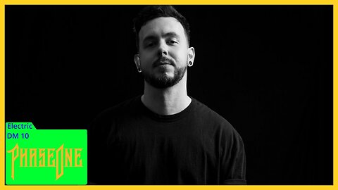 Electric DM 10 Ep. 14) PhaseOne
