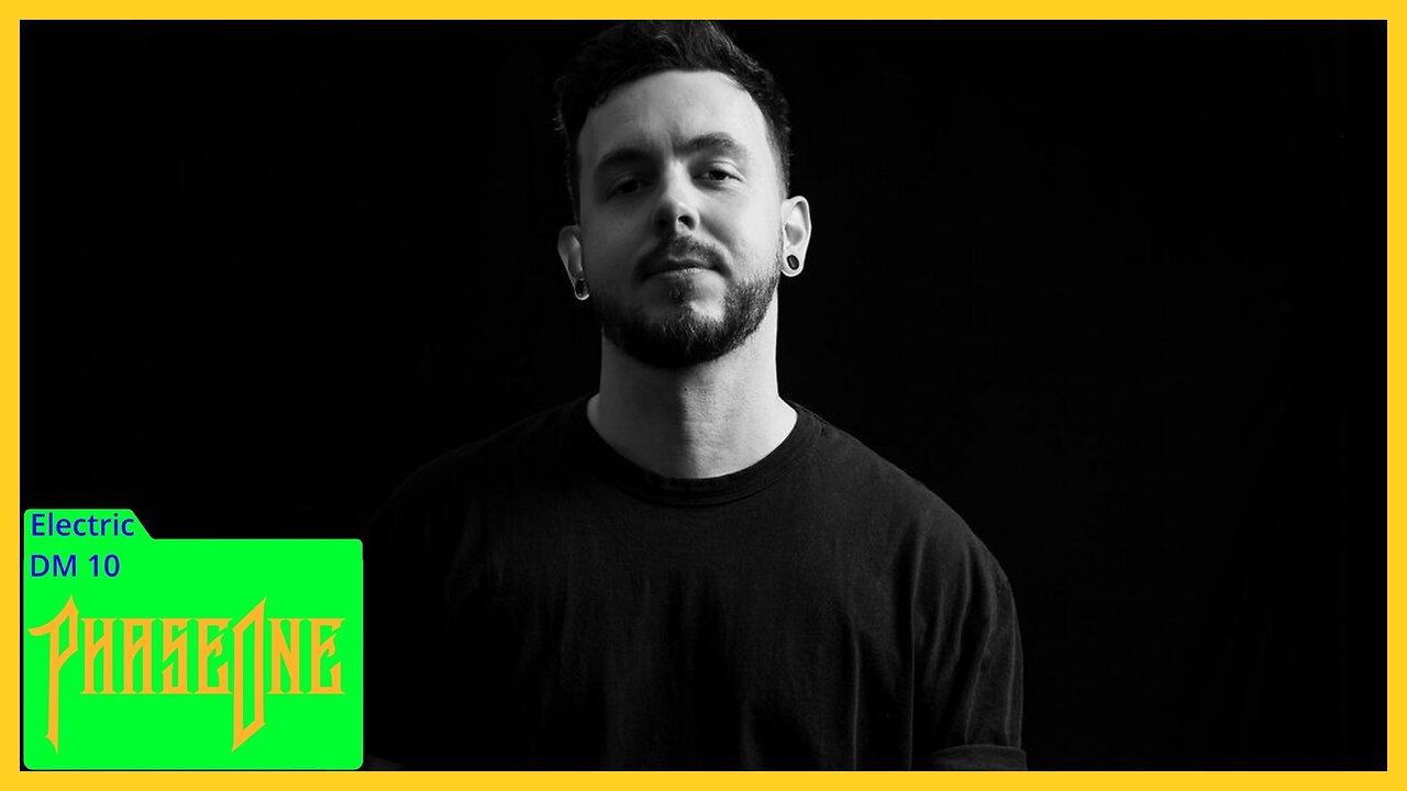 Electric DM 10 Ep. 14) PhaseOne