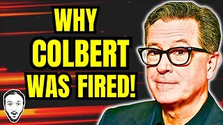 What MSM Won't Tell You About Stephen Colbert's Firing