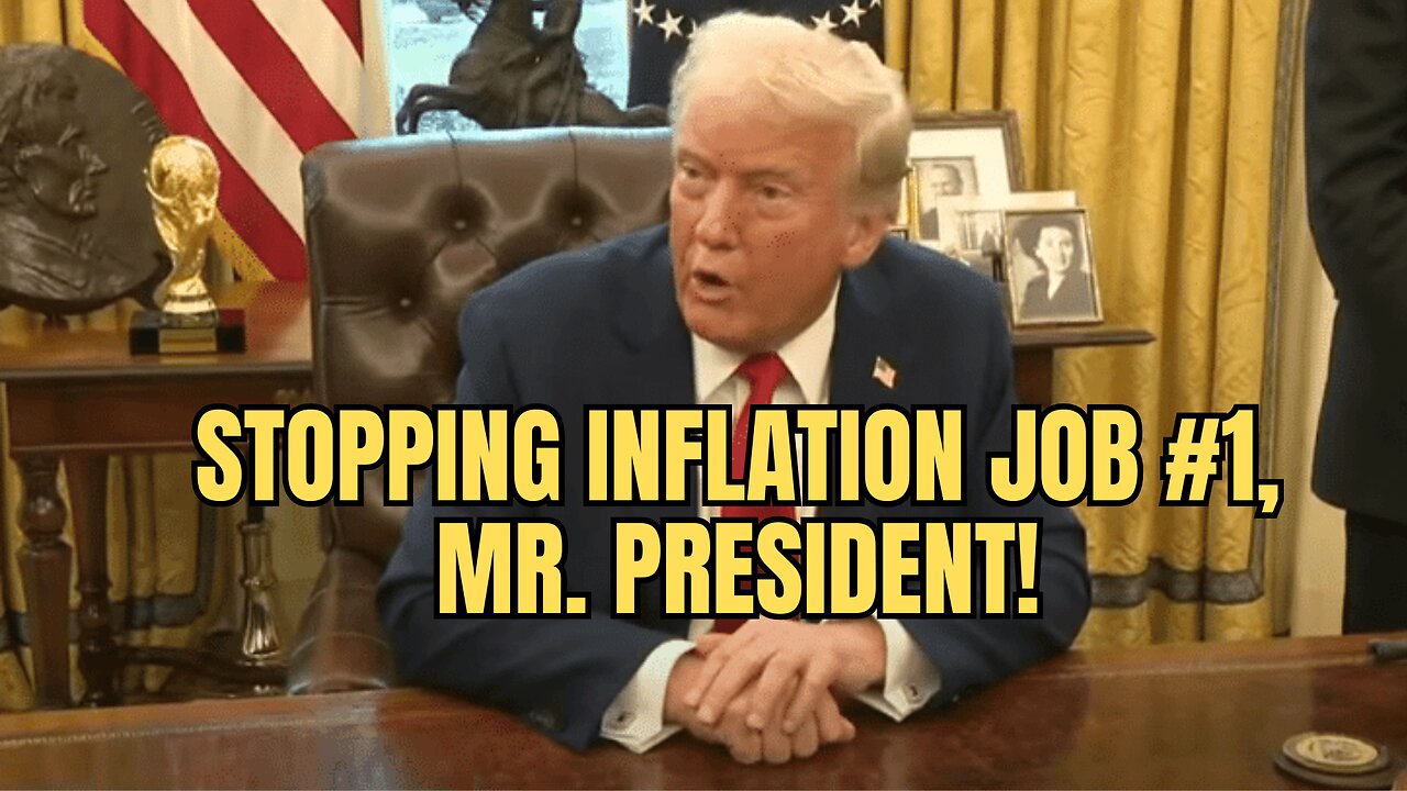 STOPPING Inflation Is Job #1, MR. President! INFLATION Still TOP ISSUE In Fox Poll!