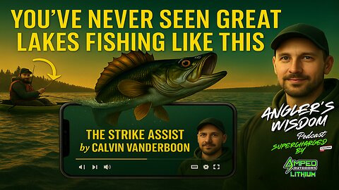 Strike Assist Is Changing Great Lakes Fishing Forever 🎣 | Ep. 21 – Angler’s Wisdom Podcast