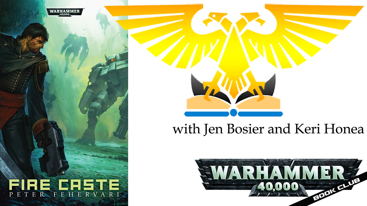 WH40k Book Club Episode #146 - Fire Caste by Peter Fehervari
