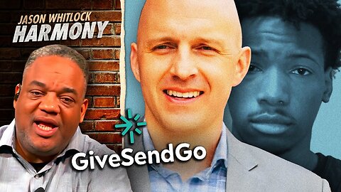 The Truth Behind Karmelo Anthony’s GiveSendGo Account | Jason Whitlock Harmony