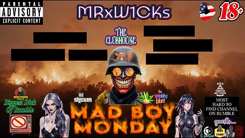 [Console Streamer] MRxW1CK's (Mad Boy Monday)