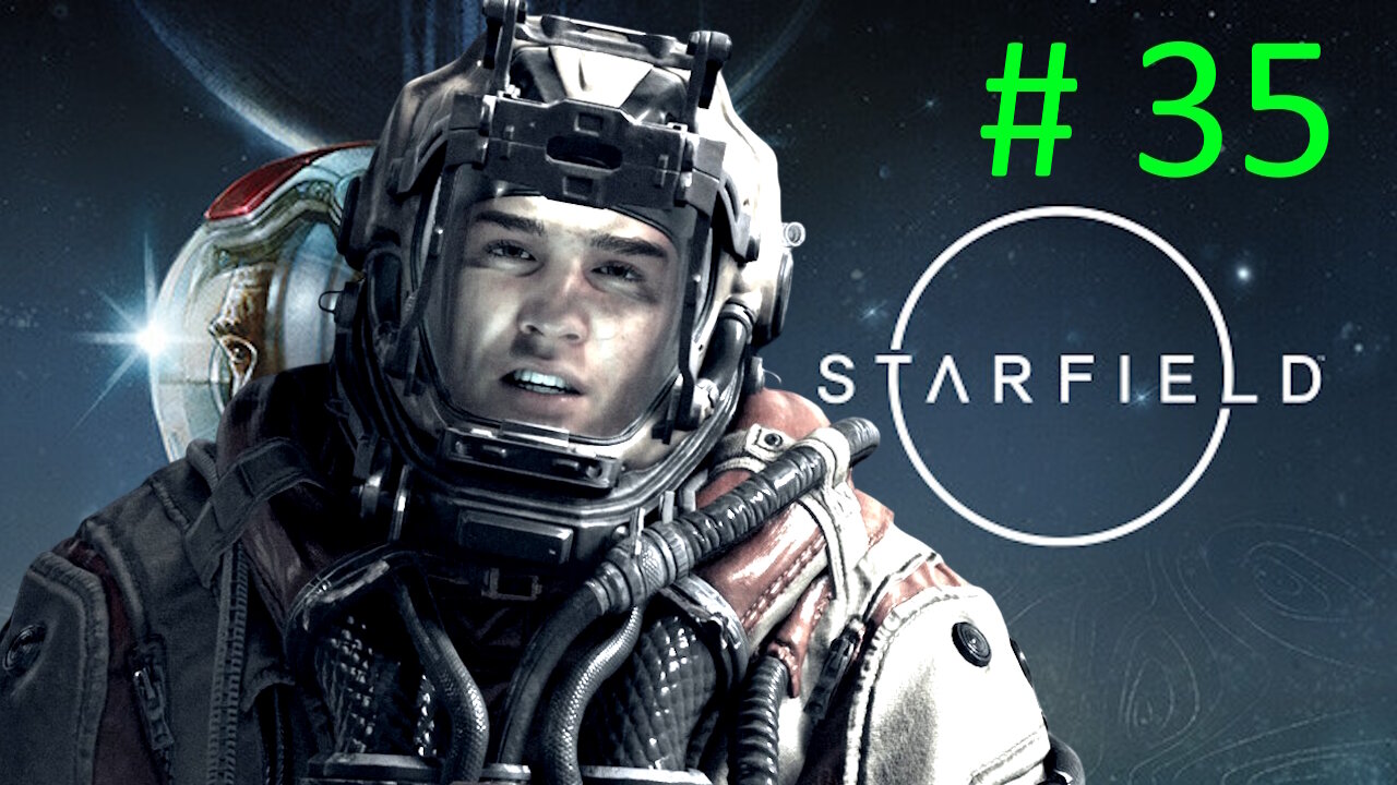 Let's Play Starfield BLIND # 35 ⭐Saving Heller⭐