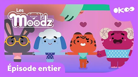 Les Moodz 🥰 I La chaîne de la gentillesse 🤝 | Épisode en entier