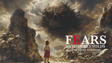 Fears that Rule in the Darkness - Nathan Reynolds & Christopher