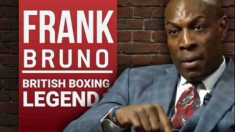 British Boxing Legend and Mental Health Advocate - Frank Bruno