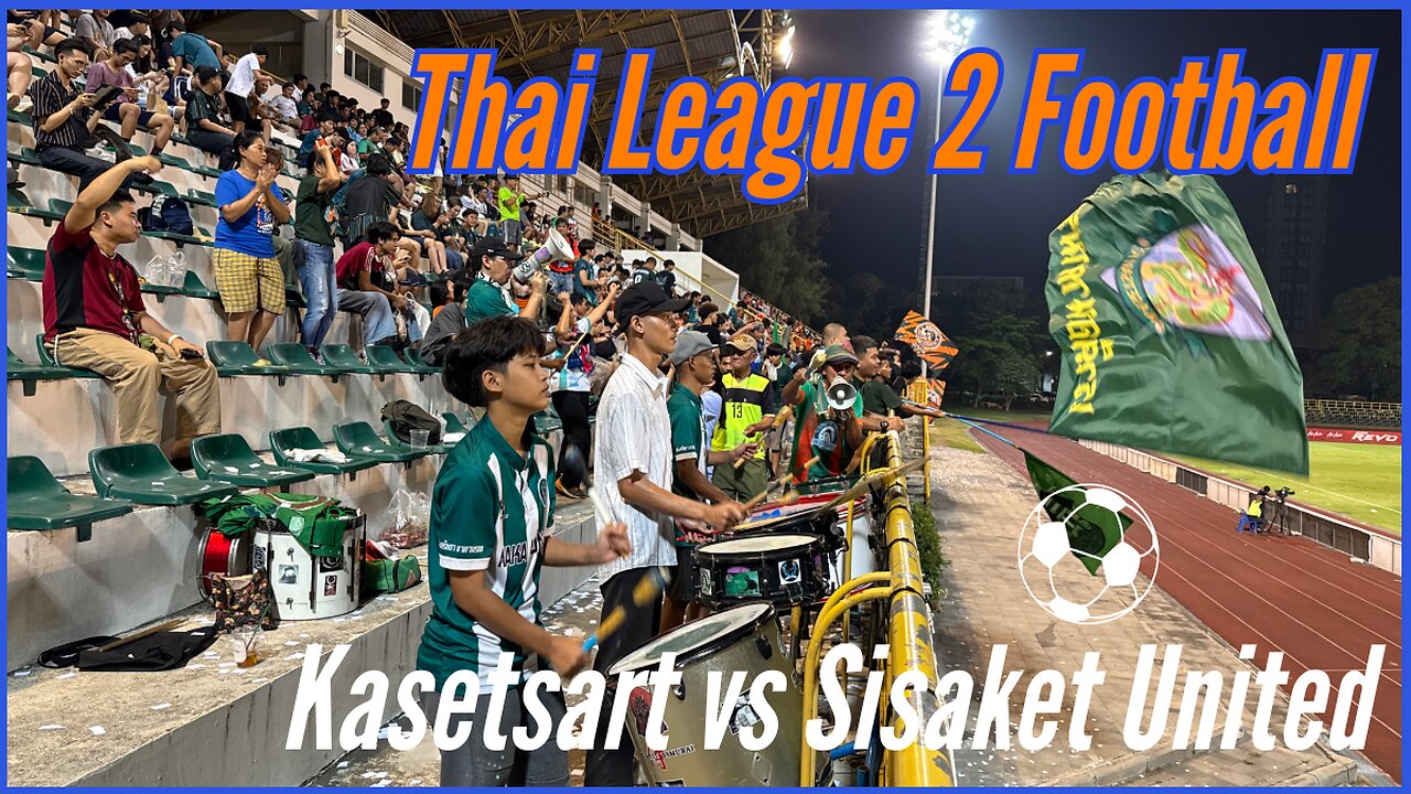 Kasetsart vs Sisaket United - Thai League 2 Battle - March 29th Bangkok Thailand 2025
