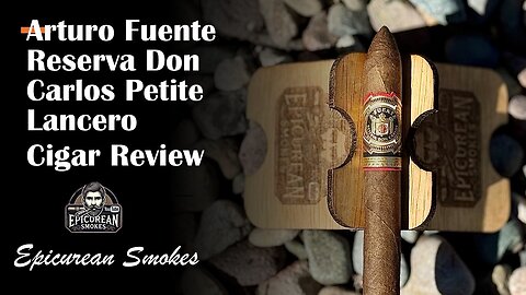 Arturo Fuente Reserva Don Carlos Petite Lancero Cigar Review | Cameroon Elegance in a Slim Format