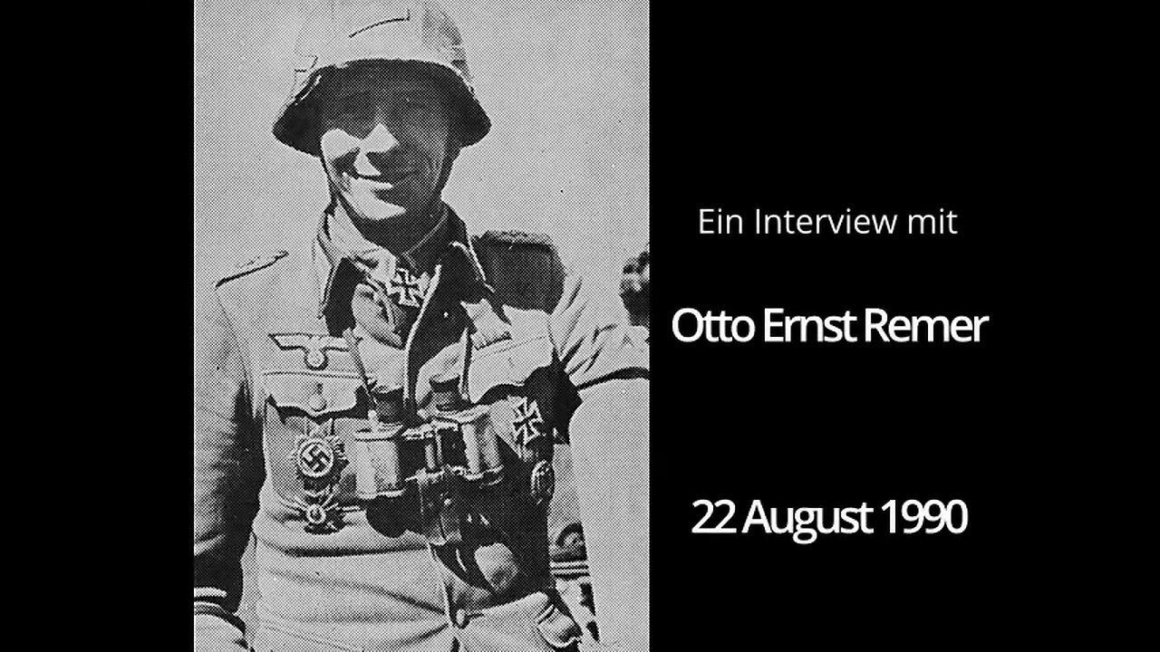 Otto Ernst Remer Interview - 22 August 1990