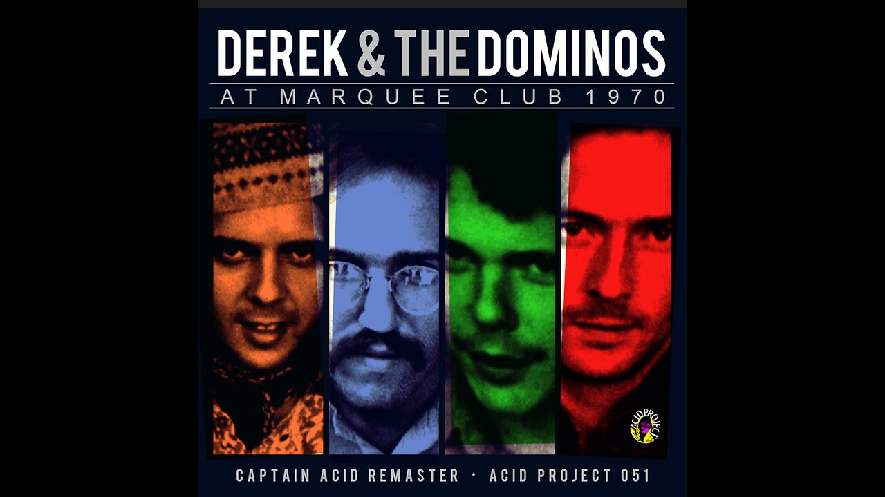 Derek & the Dominos: Blues Power - Marquee Club, London August 11, 1970 Live Concert