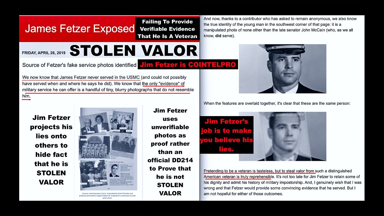 Juxtaposition Discredits Exposes Stolen Valor Jim Fetzer As COINTELPRO Operative Intelligence Asset