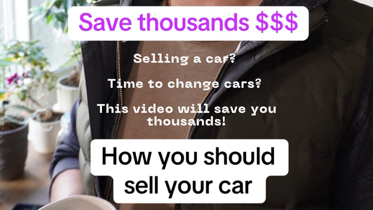 If selling a car? This info will save you thousands!
