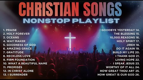 Best Christian Songs 2025 2 hour Playlist with Praise Holy Forever