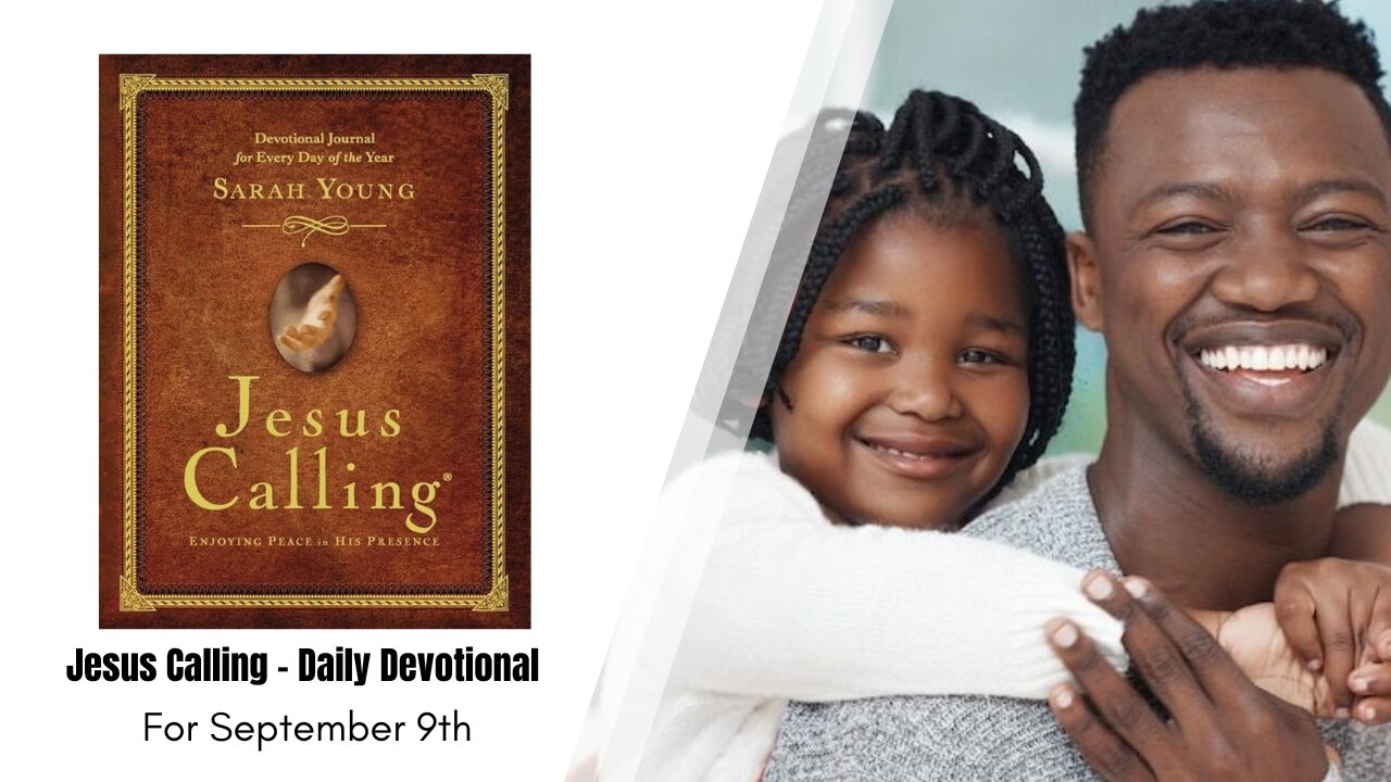 Daily Devotional - Jesus Calling - September 9th