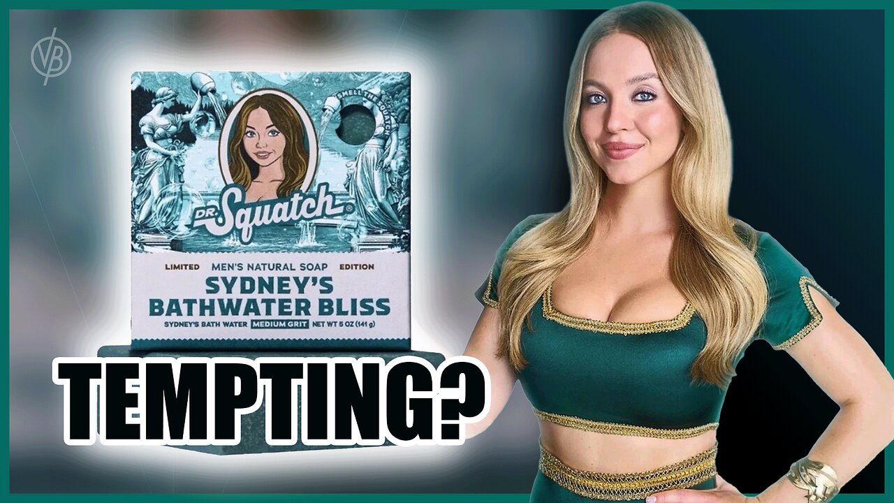 "Convincing" Best Friend to Buy Sydney Sweeney's New Soap.
