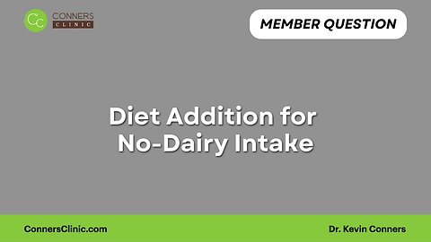 Diet Addition for No-Dairy Intake