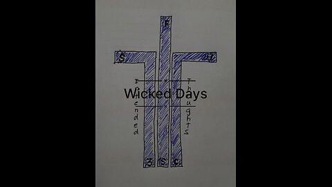 Wicked Days - Intended Thoughts