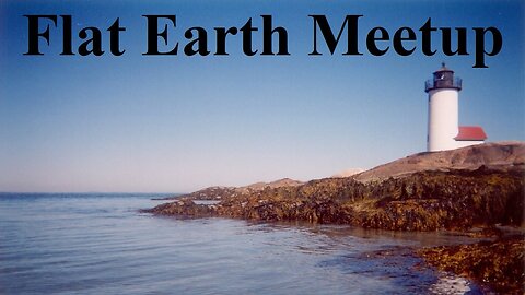 [archive] Flat Earth meetup Massachusetts March 19, 2020 ✅