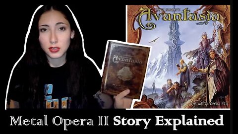 Avantasia | Metal Opera II | Story Explained
