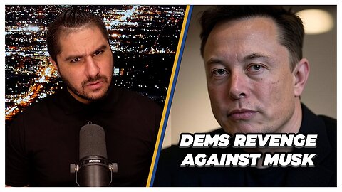 Democrats Plotting Revenge Against Elon Musk?! | Drew Hernandez