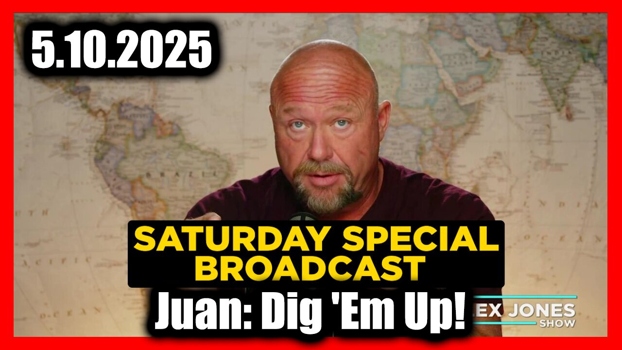 Saturday Emergency Broadcast 5.10.25 - Trump Checkmate Move, It’s About to Get Crazy