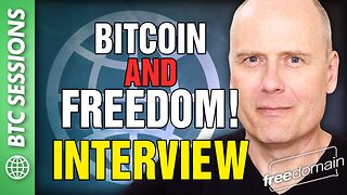 Bitcoin and Freedom! Stefan Molyneux Interviewed on BTC Sessions