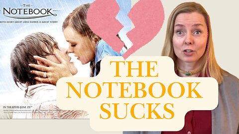 5 Toxic ‘Love’ Lessons in The Notebook (That Aren’t Love at All)