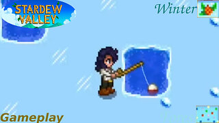 Stardew Valley - Fishing In The Forest [Winter Season] - Gameplay #3 (Festival of Ice)