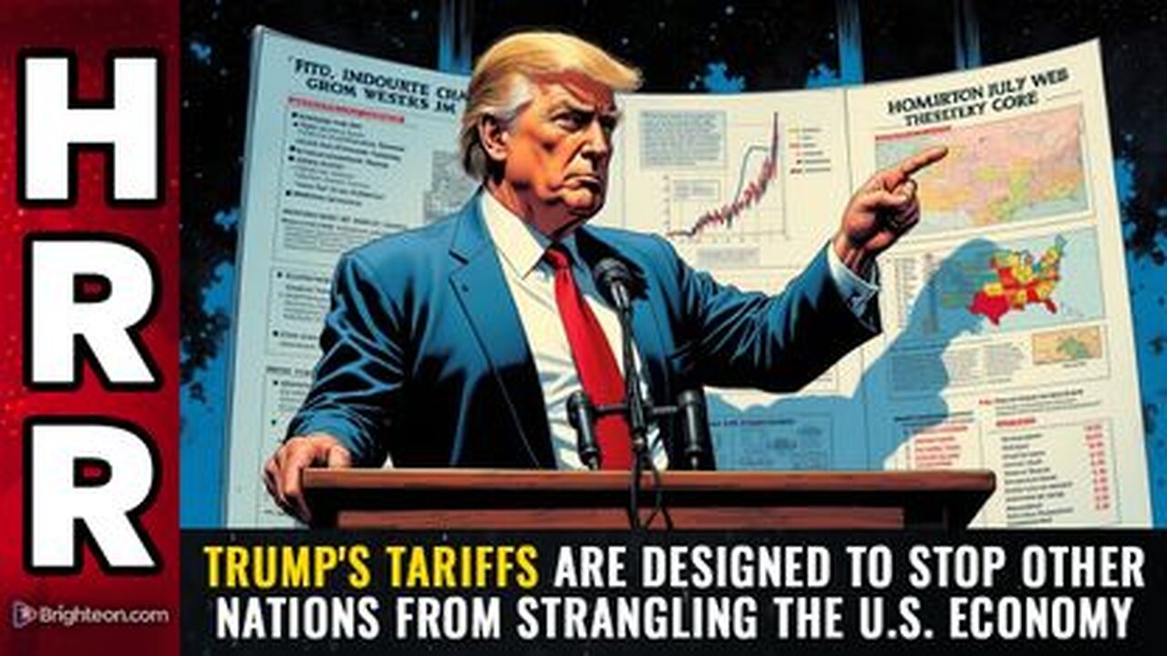 Trump's tariffs are designed to stop other nations from STRANGLING the U.S. economy