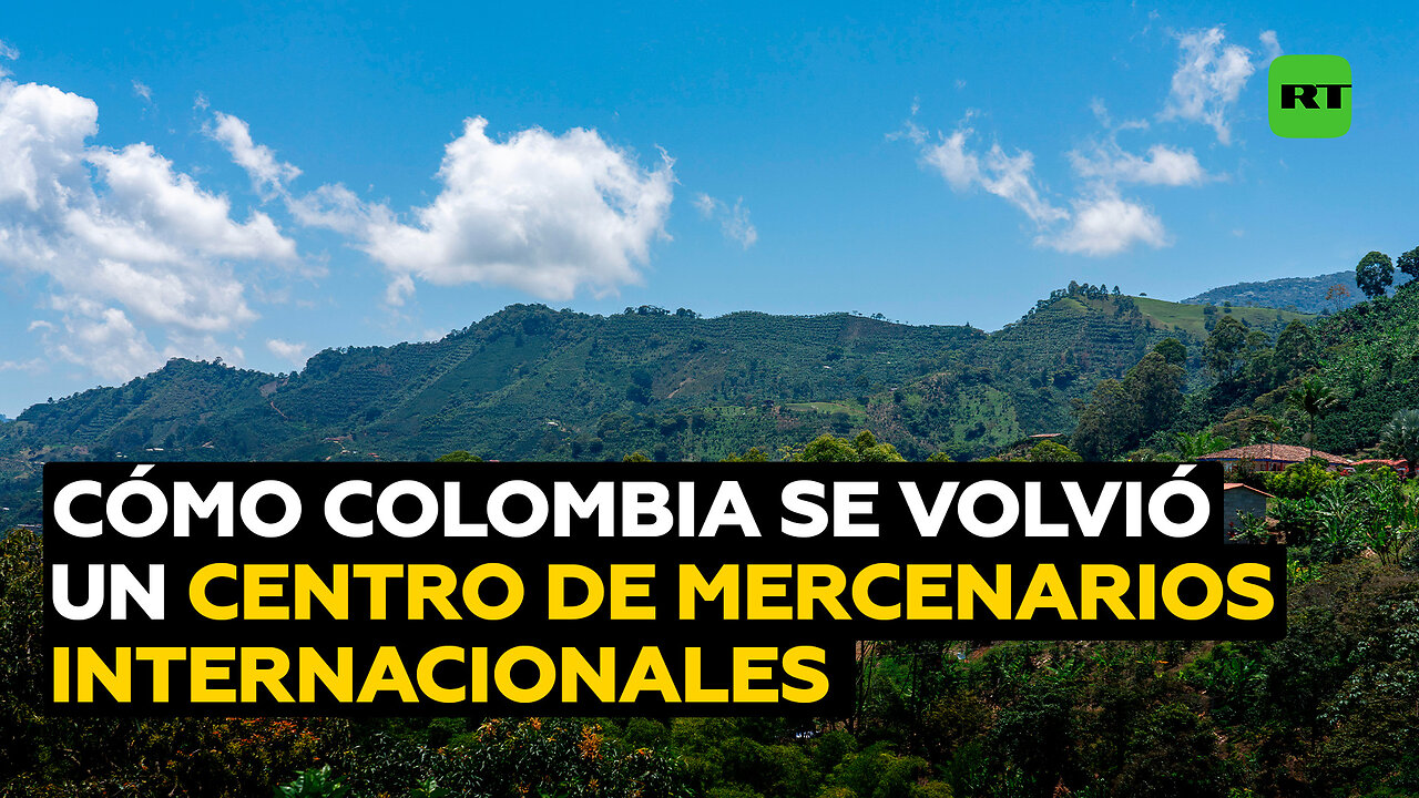 Cómo Colombia se convirtió en un proveedor de mercenarios para todo el mundo