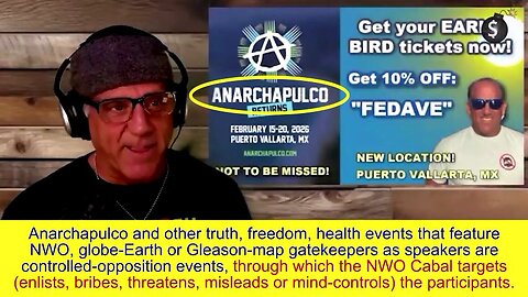 The Participants of Anarchapulco and Other Events That Feature Gatekeeping Speakers Can Be TARGETED!