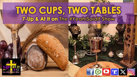 WORD OF THE DAY: 1 CORINTHIANS 10:21 - TWO CUPS, TWO TABLES