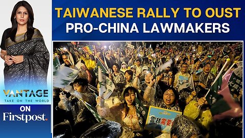Thousands Rally in Taiwan Amid China Tensions and Political Deadlock | Vantage with Palki Sharma