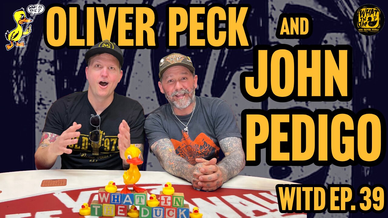 Oliver Peck & John Pedigo (Musician / Producer) | What In The Duck Podcast Ep. 39