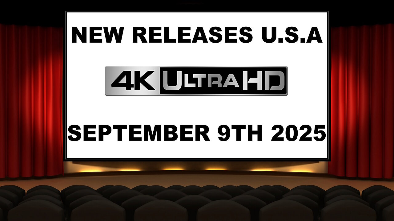NEW 4K UHD Releases [SEPTEMBER 9TH 2025 | U.S.A]