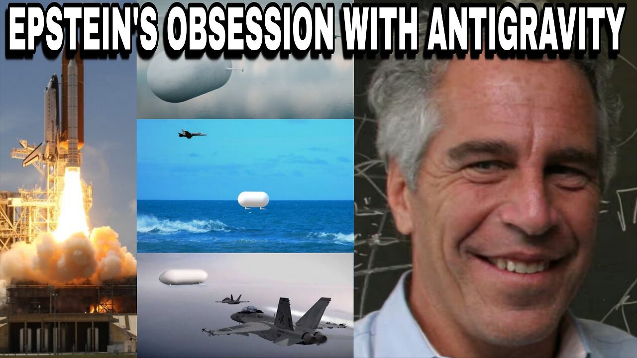 Epstein's Obsession with Antigravity Technology - "What are the Elite Really Hiding?"