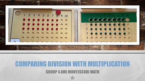 Comparing Division with Multiplication (Group 4 Math Lesson)