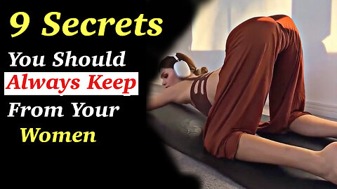 9 Secrets You Should Always Keep From Your Woman | Psychology Amazing Facts