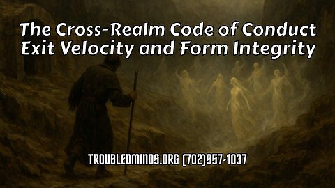 The Cross-Realm Code of Conduct - Exit Velocity and Form Integrity