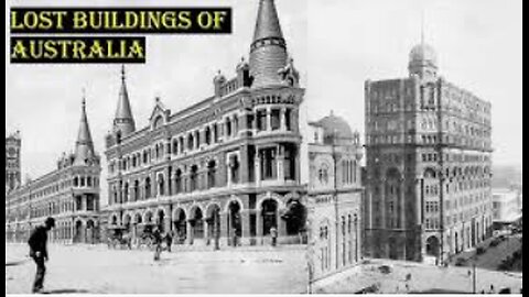 AUSTRALIA OLD WORLD - FOUND BUILDINGS - LOST HISTORY