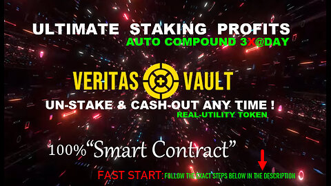VERITAS VAULT (must see) ULTIMATE STAKING PROFITS - auto compound 3X@day (001) TOP TEAM ROB BUSER