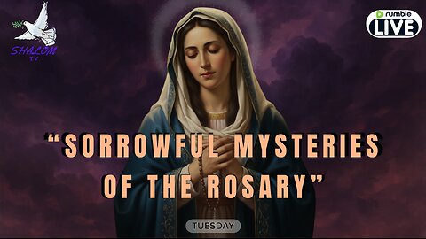 🔴 Tuesday Sorrowful Mysteries of the Rosary October 21. 2025