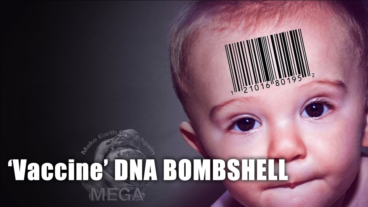‘Vaccine’ DNA BOMBSHELL | Injected Humans NOW GMOs