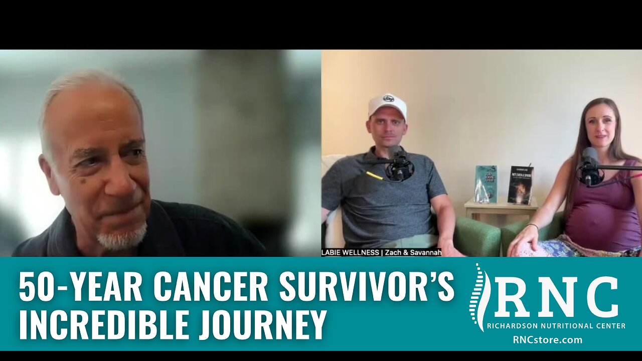 50-Year Cancer Survivor’s Incredible Journey (Labie Wellness w/Rick Hill)